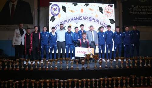 Afyonkarahisar Spor Lisesi şampiyonlarını ödüllendirdi