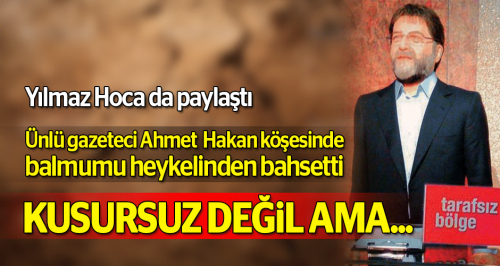 Ahmet Hakan balmumu heykelinden bahsetti