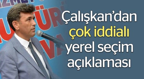 AK Parti Eskişehir İl Başkanı Zihni Çalışkan çok iddialı konuştu
