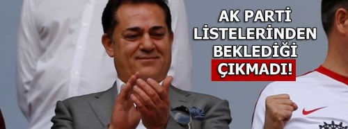 AK Parti listelerinden beklediği çıkmadı!