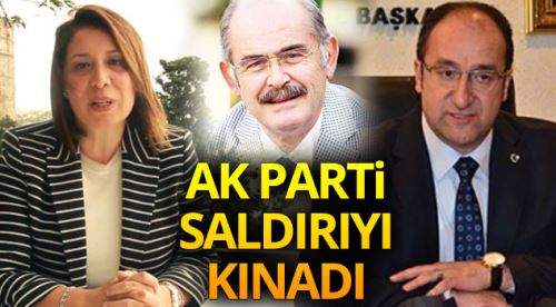 AK Parti saldırıyı kınadı