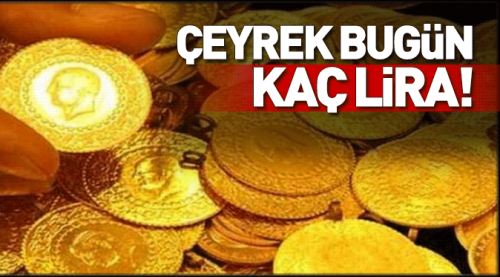 Altının yükselişle başladı! İşte çeyrek fiyatı...