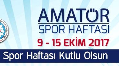 Amatör Spor Haftası etkinlikleri başlıyor
