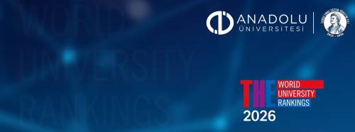 Anadolu Üniversitesi’nden uluslararası arenada dikkat çeken başarı