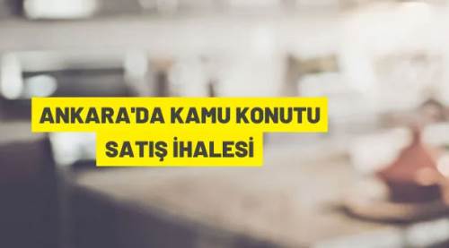 Ankara'da kamu konutu satışı