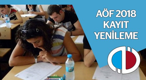 AÖF kayıt yenileme ne zaman bitiyor?
