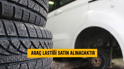 Araç lastiği satın alınacaktır