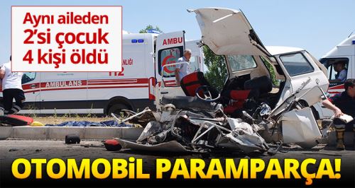 Araç paramparça oldu: 4 ölü