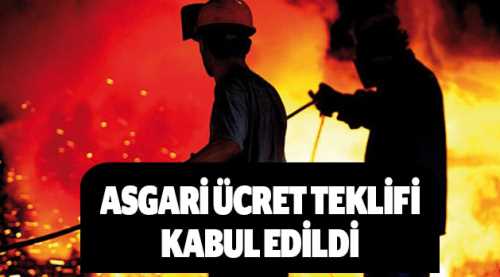 Asgari ücret teklifi kabul edildi