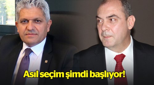 Asıl seçim şimdi başlıyor!