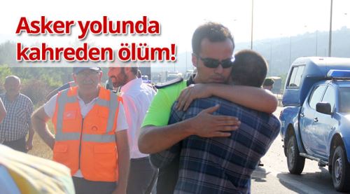 Asker yolunda kahreden ölüm