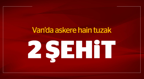 Askere hain tuzak: 2 şehit var