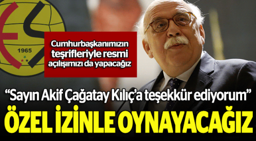 Avcı: "Özel izinle oynayacağız"