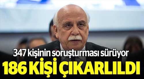 Avcı: 186 kişi çıkarıldı