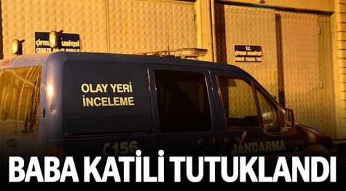 Baba katili tutuklandı