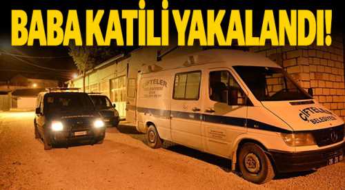 Baba katili yakalandı!