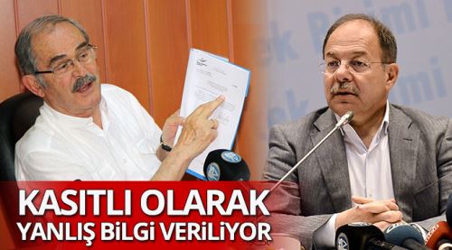 Bakan'a kasıtlı olarak yanlış bilgi veriliyor
