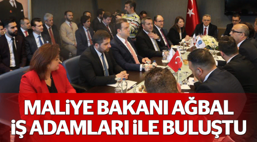 Bakan Ağbal iş adamları ile buluştu