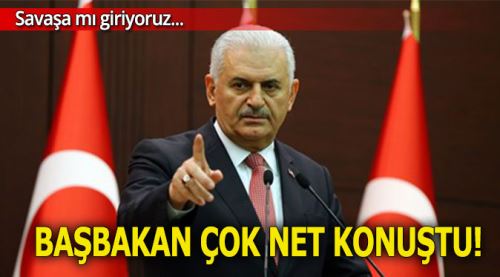 Başbakan'dan çok net 'savaş' yanıtı!