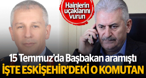 Başbakan'dan yazılı emir isteyen komutan belli oldu