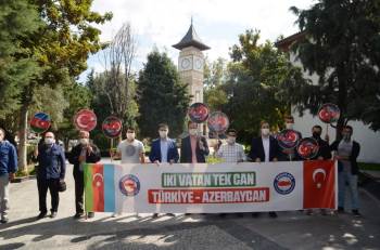 Başkan Gönen: “Dost Ve Kardeş Ülke Azerbaycan’In Yanındayız”
