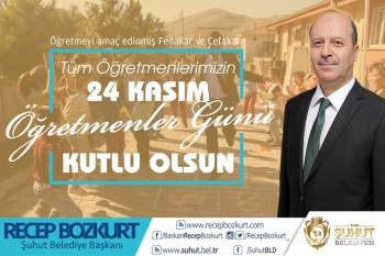 Başkan Recep Bozkurt’Tan ’24 Kasım Öğretmenler Günü’ Mesajı
