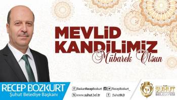 Başkan Recep Bozkurt’Tan Mevlid Kandili Mesajı
