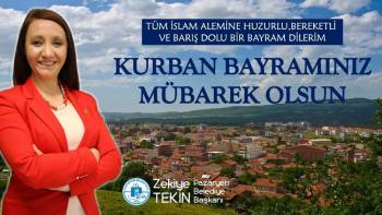 Başkan Tekin’İn Kurban Bayramı Mesajı
