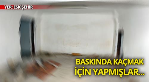 Baskında kaçmak için gizli geçit yapmışlar