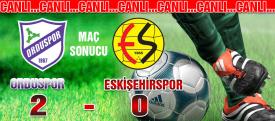 ORDUSPOR: 2 - ESKİŞEHİRSPOR: 0