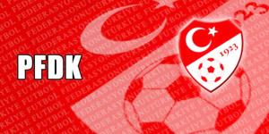 PFDK cezayı kesti!