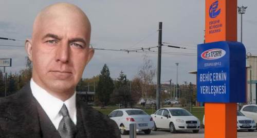 Behiç Erkin’in adı ESTRAM yerleşkesinde yaşayacak