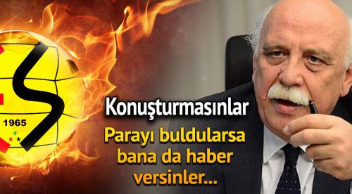 Beni boşu boşuna konuşturmasınlar!