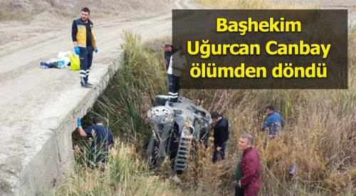 Beşhekim Canbay Eskişehir'de ölümden döndü