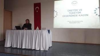 Bilecik’Te “Üretim Ve Tüketim Ekseninde Kadın” Konulu Konferans Düzenledi
