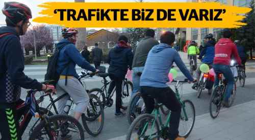 Bisikletliler 'trafikte biz de varız' dedi