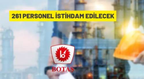 BOTAŞ 261 personel alacak