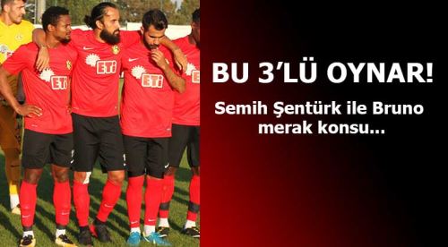 Bu 3'lü oynar! Semih ile Bruno merak konusu...