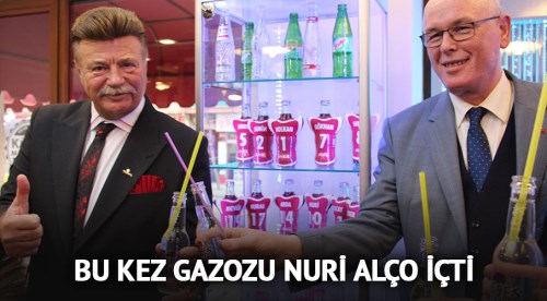 Bu kez gazozu Nuri Alço içti