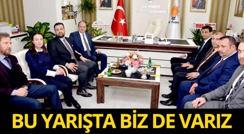 Bu yarışta biz de varız