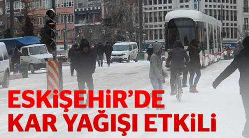 Bugün Eskişehir'de hava nasıl olacak?