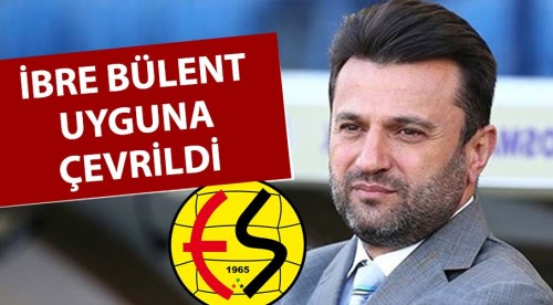 Bülent Uygun Eskişehirspor'a sıcak bakıyor
