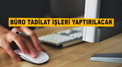 Büro tadilat işleri yaptırılacak