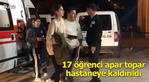 Bursa'da 17 öğrenci yemekten zehirlendi