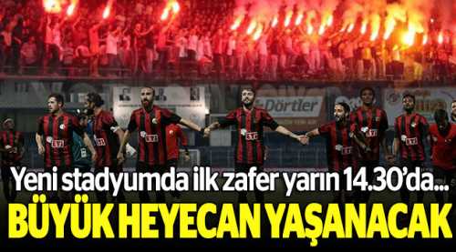 Büyük heyecan yaşanacak