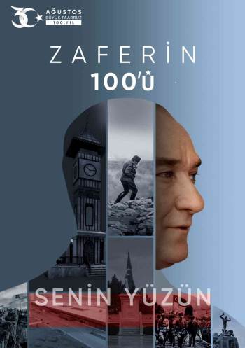 Büyük Taarruz’Un 100. Yılı Kutlamaları Başlıyor
