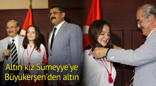 Büyükerşen'den altın kız Sümeyye'ye altın