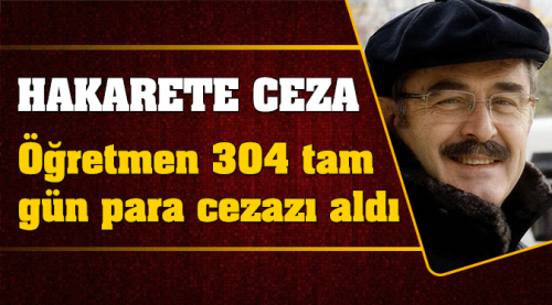 Büyükerşen’e hakarete ceza