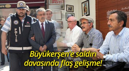 Büyükerşen'e saldırı davasında flaş gelişme!