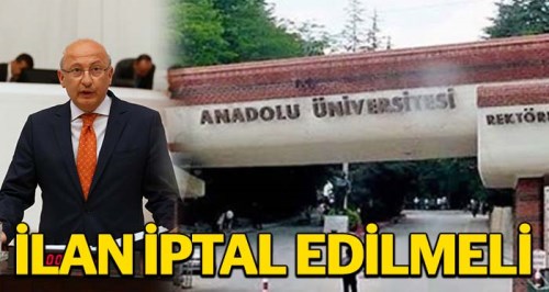 Çakırözer: İlan iptal edilmelidir